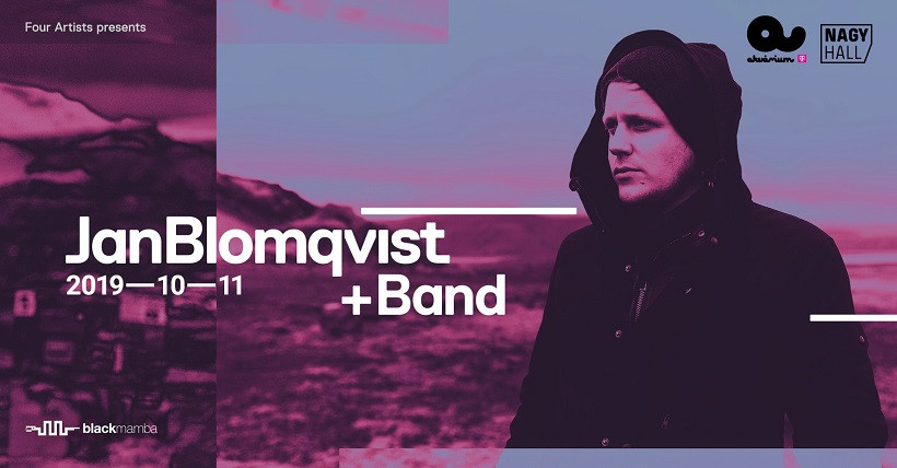 Jan Blomqvist + Band | Concert - Budapest - Akvárium Klub
